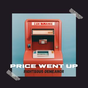 Price Went Up (Explicit)