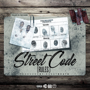 Street Code (Rules) [feat. Skeng] (Explicit)