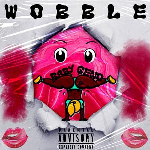 Wobble (Explicit)