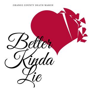 Better Kinda Lie (feat. The Ladies of Sport)