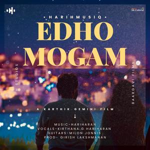 Edho Mogam (feat. Kirthana. G, Rajnivel & Milon Jonnis)
