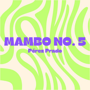 Mambo No. 5