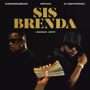 Sis Brenda (feat. Madumane & Xduppy) (Explicit)
