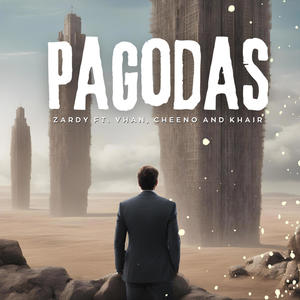 Pagodas (feat. Vhan, Cheeno & Khair)