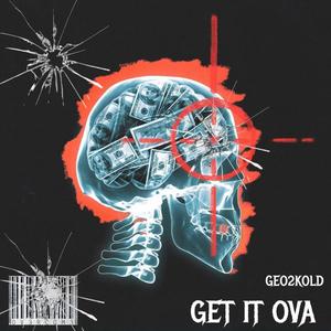 GET IT OVA (Explicit)