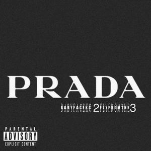 Prada (feat. BabyFaceKc) [Explicit]