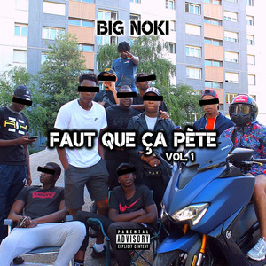 Faut que ça pète, vol.1 (Explicit)