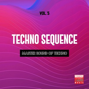 Techno Sequence, Vol. 5 (Master Sound Of Techno)