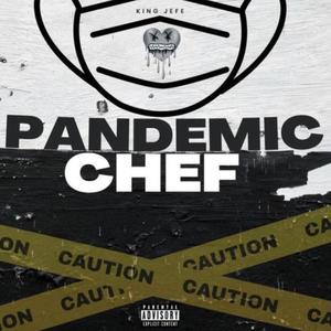 Pandemic Chef (Explicit)