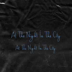 At Night in the City (Explicit)