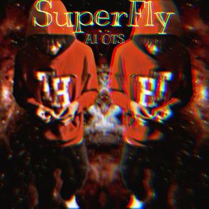Super Fly (Explicit)