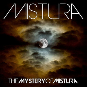 The Mystery of Mistura