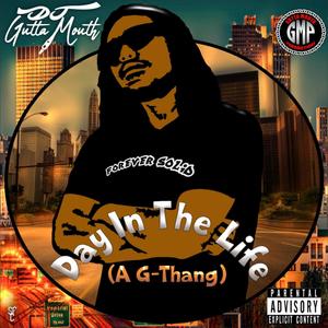 Day In The Life (A G Thang) [Explicit]