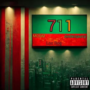 7/11 (feat. MDDM & Andersaucy) (Explicit)