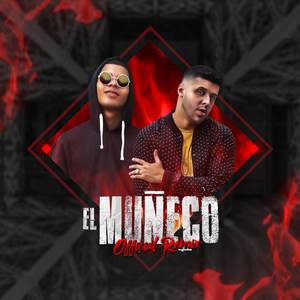 Muñeco[feat. El Boza] (Remix|Explicit)