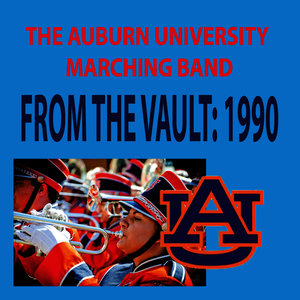 From the Vault - The Auburn University Marching Band 1990 Season