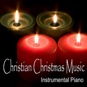 Christian Christmas Music - Instrumental Piano