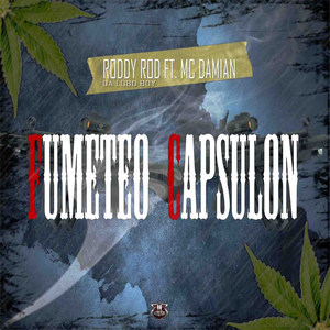 Fumeteo Capsulon (feat. MC Damian) [Explicit]