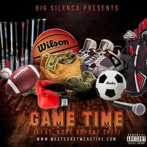 Game Time (feat. Kobe Bryant Skit) [Explicit]