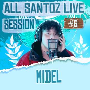 Midel // ALL STZ Live Session #6 (feat. Midel, Yaco Santana, BORJA TRECE, LOWKEY SANTO, Esteban Oliver & Scotti) [Live]