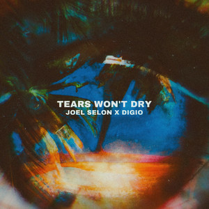 Tears Won't Dry