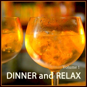 Dinner and Relax, Vol. 1 (DJ Tool Downbeat)