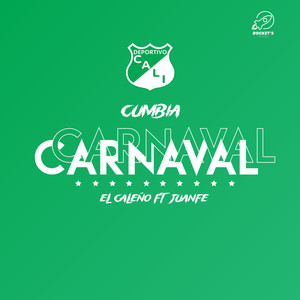 Carnaval (Cumbia del Deportivo Cali)