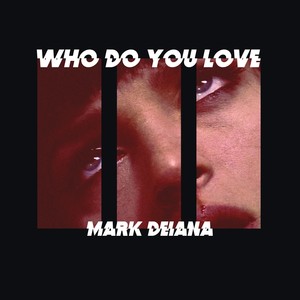 Who Do You Love (Explicit)