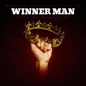 Winner Man (feat. Ocha TK)