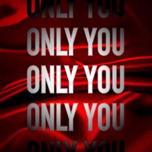 Only You