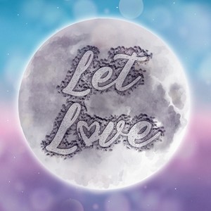 Let Love