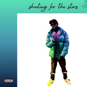 Shooting For The Stars