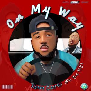 On My Way (feat. Jus M.E.) (Explicit)