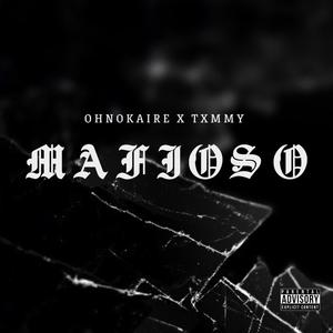 Mafioso (feat. Txmmy) (Explicit)