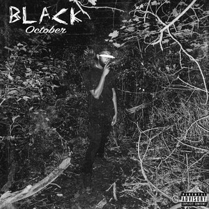 Black October (Explicit)