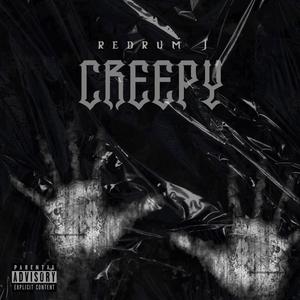 Creepy (Explicit)