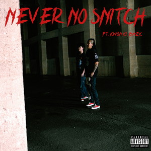 Never No Snitch (feat. 권기백)