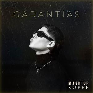 GARANTIAS (MASH UP)