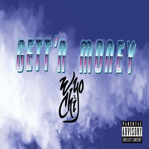 "Gettn Money (Explicit)