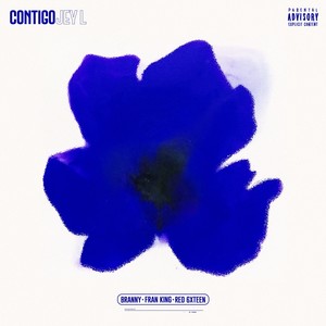 Contigo (Remix) [Explicit]