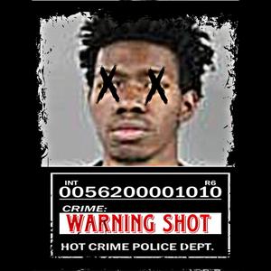 Warning Shot (Diss) [Explicit]