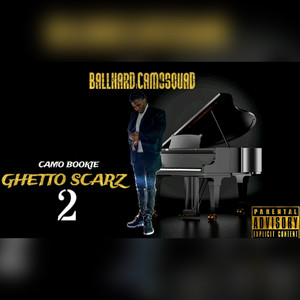 Ghetto Scarz 2 (Explicit)