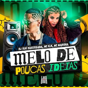Melô De Poucas Ideias (Reggae Funk|Explicit)
