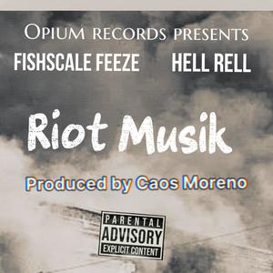 Riot musik (feat. Hell Rell) [Explicit]