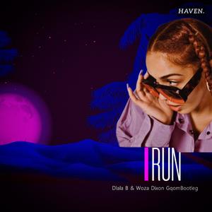 I Run (feat. Woza Dixon) (GqomBootleg)