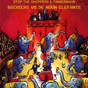 SCHMIDHAUSER, B.: Gschicht Vo De Nuun Elefante