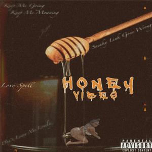 Honey Vibes (Explicit)