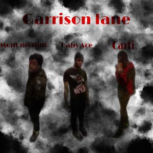 Garrison Lane(Baby Ace Mont merlino) (Explicit)