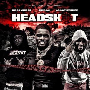 Head Shot (feat. Rio Da Yung Og & Arjaytheprince) [Explicit]