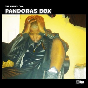 The Anthology, Pandora's Box (Explicit)